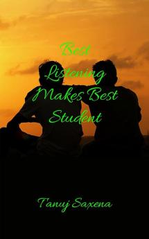 Best Listening Makes Best Student