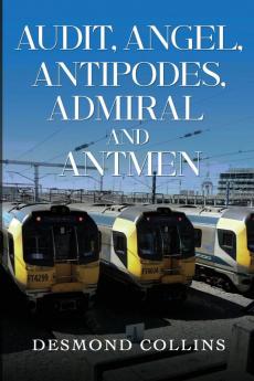 Audit Angel Antipodes Admiral and Antmen