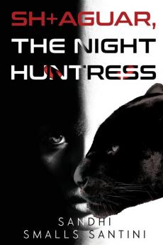 SH+AGUAR The Night Huntress