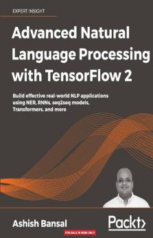 Advanced Natural Language Processing with TensorFlow 2