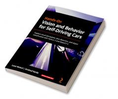 Hands-On Vision and Behavior for Self-Driving Cars