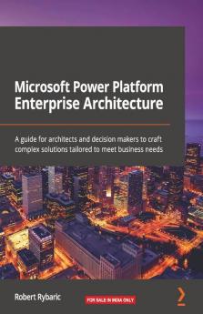 Microsoft Power Platform Enterprise Architecture