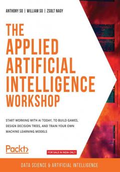 The Applied Artificial Intelligence Workshop