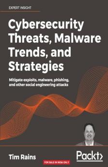 Cybersecurity Threats Malware Trends and Strategies