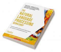 The Natural Language Processing Workshop