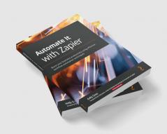 Automate It with Zapier