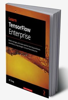 Learn TensorFlow Enterprise