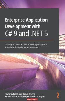 Enterprise Application Development with C# 9 and .NET 5