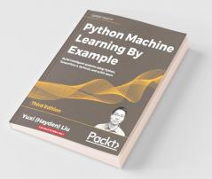 Python Machine Learning by Example - Third Edition