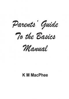 Parents' Guide to the Basics Manual
