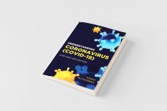 Understanding Coronavirus (COVID-19)
