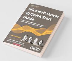 Microsoft Power BI Quick Start Guide