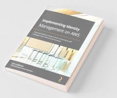 Implementing Identity Management on AWS