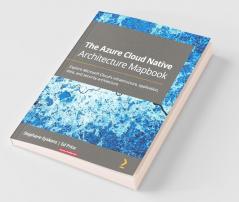 The Azure Cloud Native Architecture Mapbook