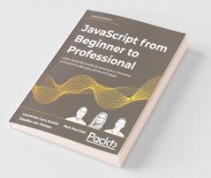 JavaScript from Beginner to Professional