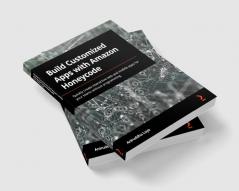 Build Customized Apps with Amazon Honeycode