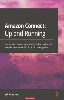 Amazon Connect - Up and Running