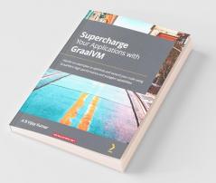 Supercharge Your Applications with GraalVM