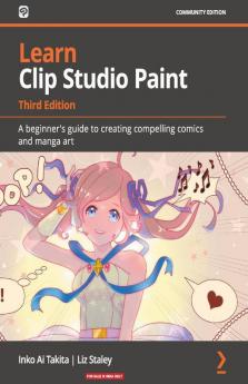 Learn Clip Studio Paint - Third Edition