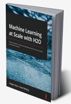 Machine Learning at Scale with H2O