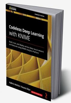 Codeless Deep Learning with KNIME