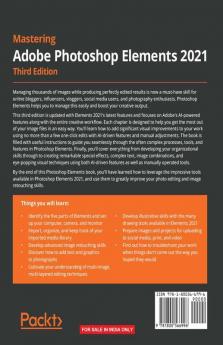 Mastering Adobe Photoshop Elements 2021 - Third Edition