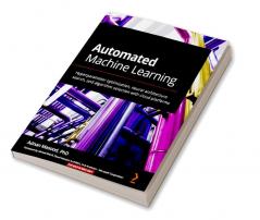 Automated Machine Learning