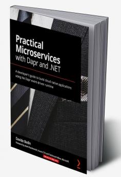 Practical Microservices with Dapr and .NET