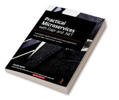 Practical Microservices with Dapr and .NET