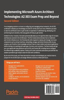 Implementing Microsoft Azure Architect Technologies AZ-303 Exam Prep and Beyond - Second Edition
