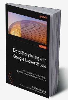 Data Storytelling with Google Looker Studio