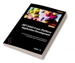 .NET MAUI Cross-Platform Application Development