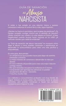 Guía de sanación del abuso narcisista: ¡Sigue la guía esencial de recuperación de narcisistas sana y deja atrás una relación emocional abusiva! ... del trastorno narcisista de la personalidad!