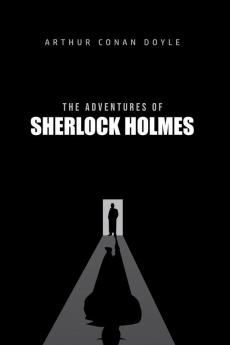 The Adventures of Sherlock Holmes