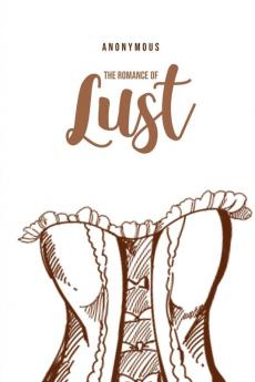 The Romance of Lust