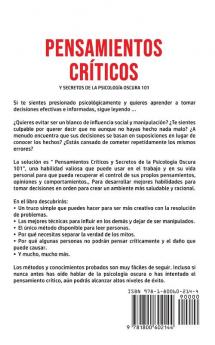 Pensamientos Críticos y Secretos de la Psicología Oscura 101: Guía para principiantes para resolver problemas y tomar decisiones para convertirse en ... el arte de leer personas y manipular!