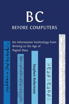 B C Before Computers