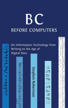 B C Before Computers