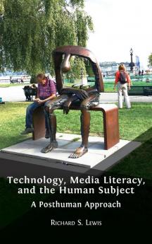 Technology Media Literacy and the Human Subject