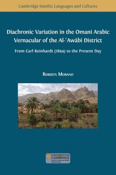 Diachronic Variation in the Omani Arabic Vernacular of the Al-?Aw?b? District