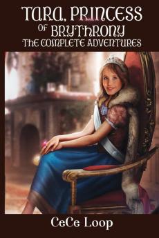 Tara Princess of Brythrony The Complete Adventures
