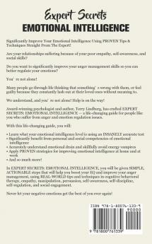 Expert Secrets - Emotional Intelligence: The Ultimate Guide for EQ to Improve Anger Management CBT Empath Manipulation Persuasion Self-Awareness ... Self-Regulation and Social Skills.