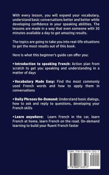 Learn French for Beginners: Learning French in Your Car Has Never Been Easier Before! Have Fun Whilst Learning Fantastic Exercises for Accurate Pronunciations Daily Used Phrases and Vocabulary!