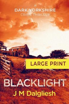 Blacklight: 2 (Dark Yorkshire)