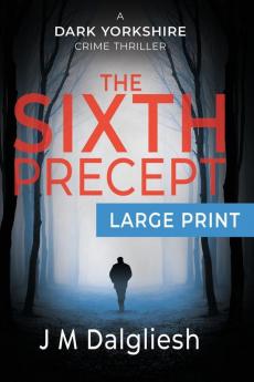 The Sixth Precept: 6 (Dark Yorkshire)