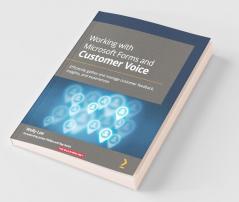 Working with Microsoft Forms and Customer Voice