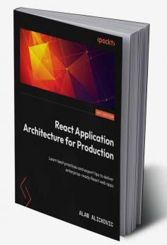 React Application Architecture for Production