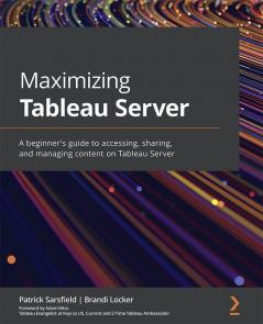 Maximizing Tableau Server