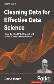 Cleaning Data for Effective Data Science