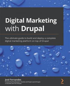 Digital Marketing with Drupal